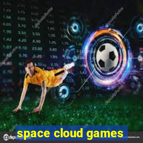 space cloud games